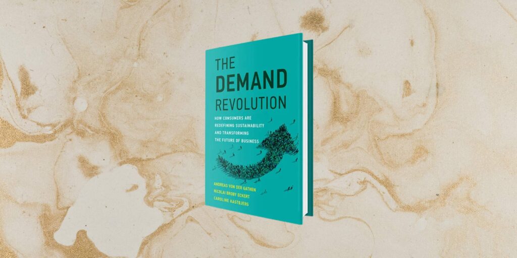 The Demand Revolution – How Consumers Are Redefining Sustainability and Transforming the Future of Business book cover