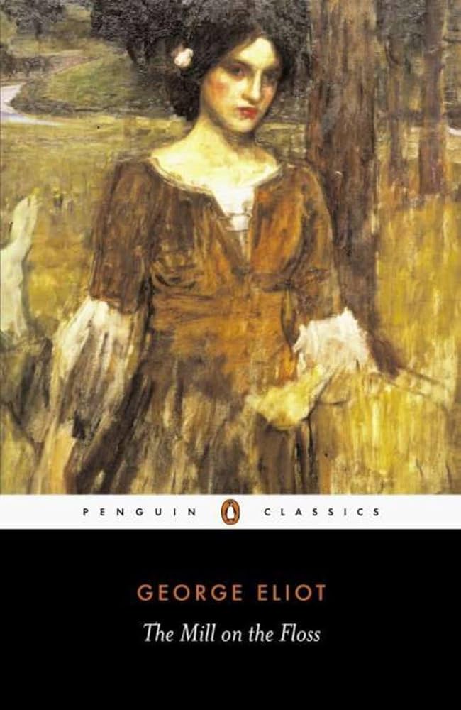 The Mill on the Floss by George Eliot (Mary Ann Evans) book cover