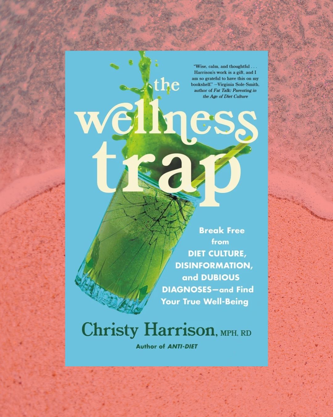 THE WELLNESS TRAP BY CHRISTY HARRISON