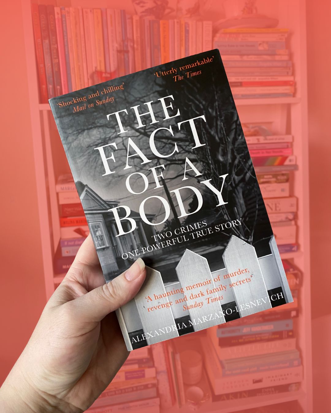 The Fact of a Body by Alex Marzano-Lesnevich